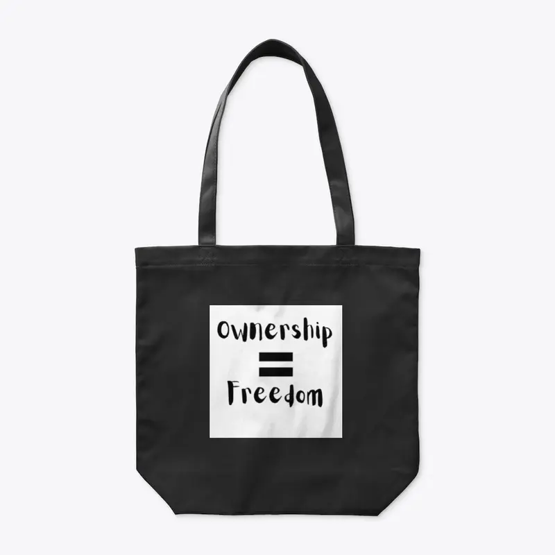 Ownership Equals Freedom Collection