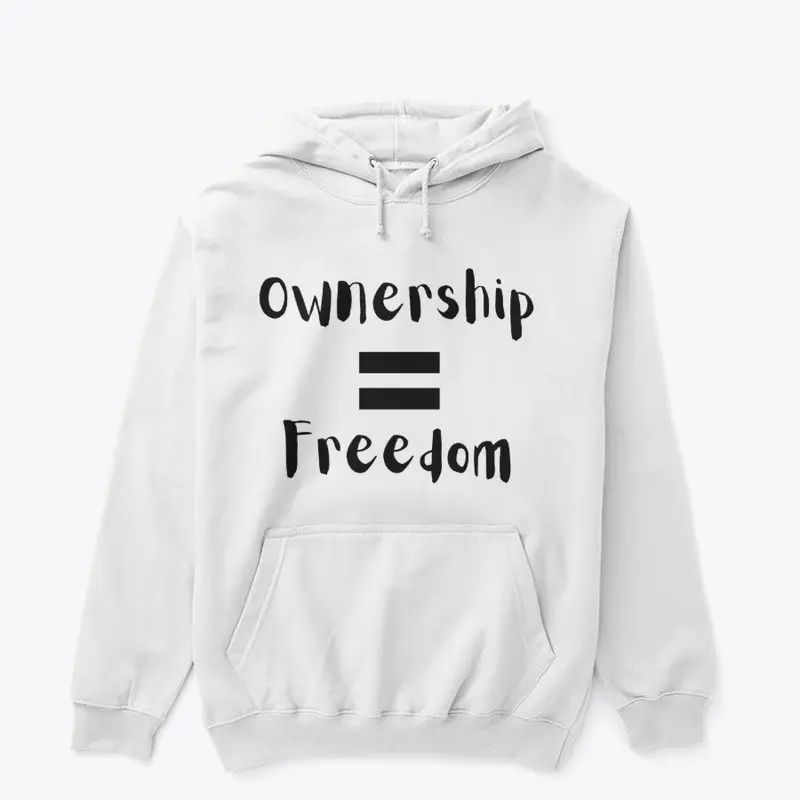 Ownership Equals Freedom Collection